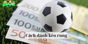 Cách đánh kèo rung